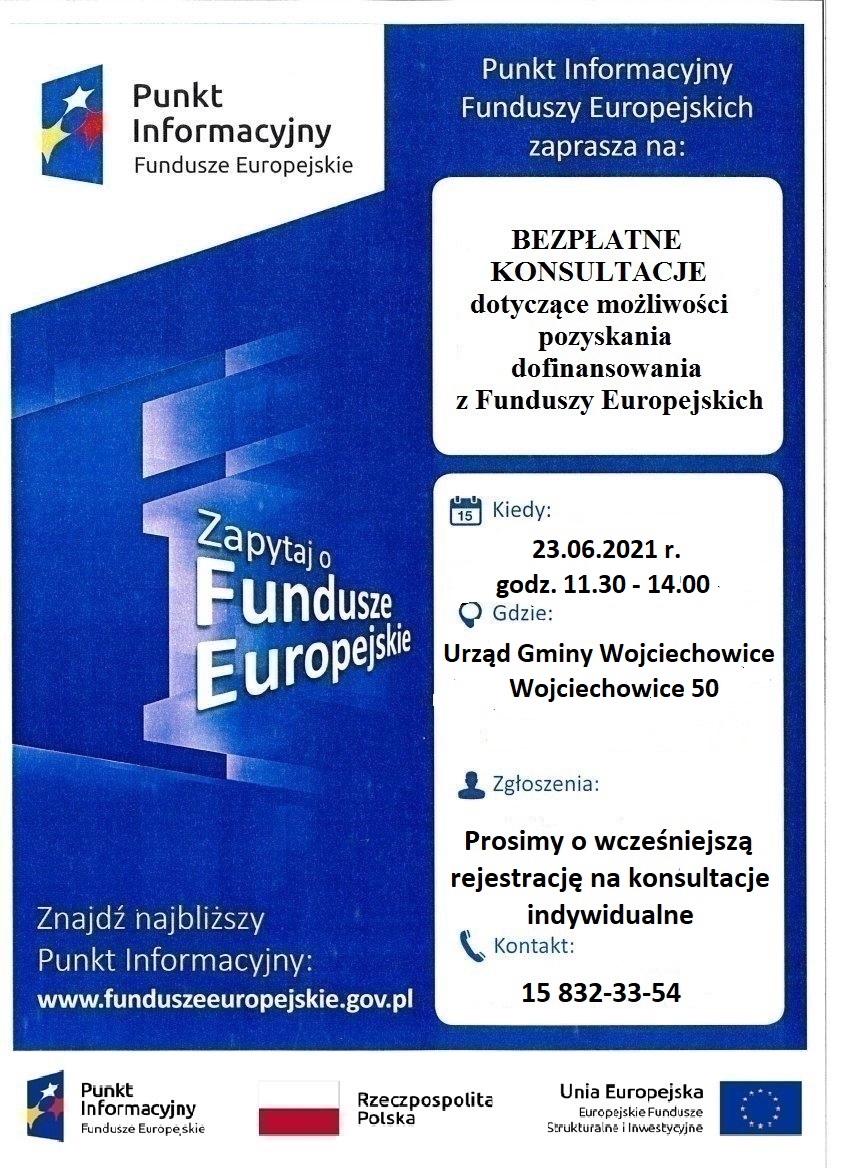 Plakat informujący o Bezpłatnych konsultacjach dotyczących możliwości pozyskania dofinansowania z Funduszy Europejskich odbywających się w Urzędzie Gminy Wojciechowice dnia 23 czerwca 2021 roku w godzinach 11:30 - 14:00