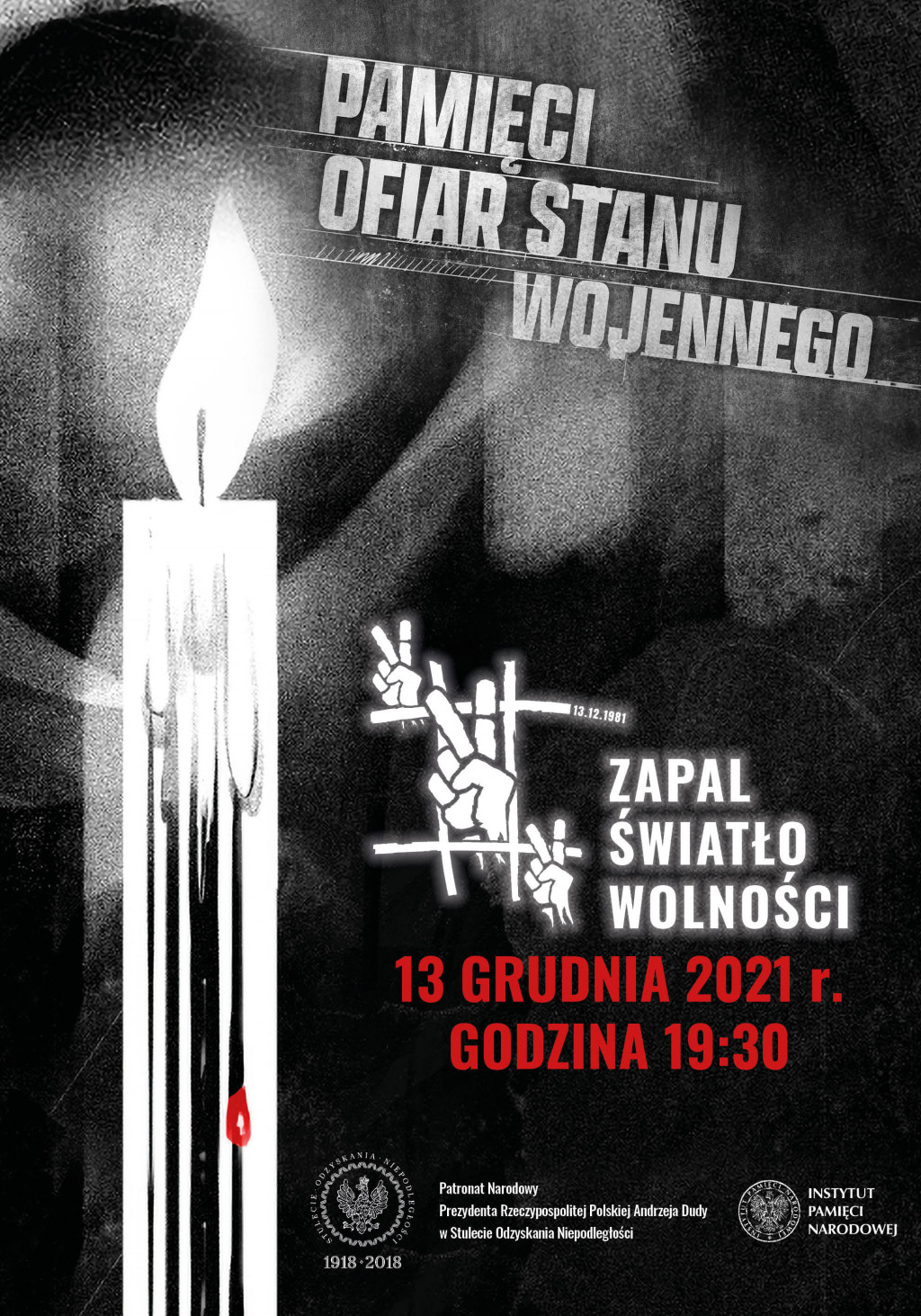 Plakat - Ofiarom stanu wojennego. Zapal Światło Wolności