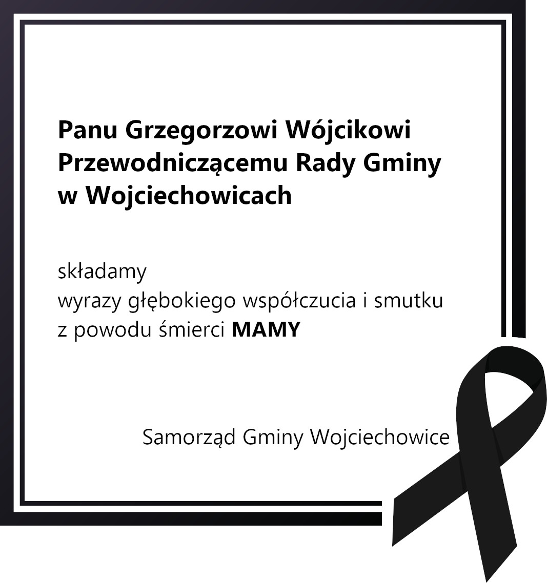 Grafika z kondolencjami dla Przewodniczącego Rady Gminy w Wojciechowicach