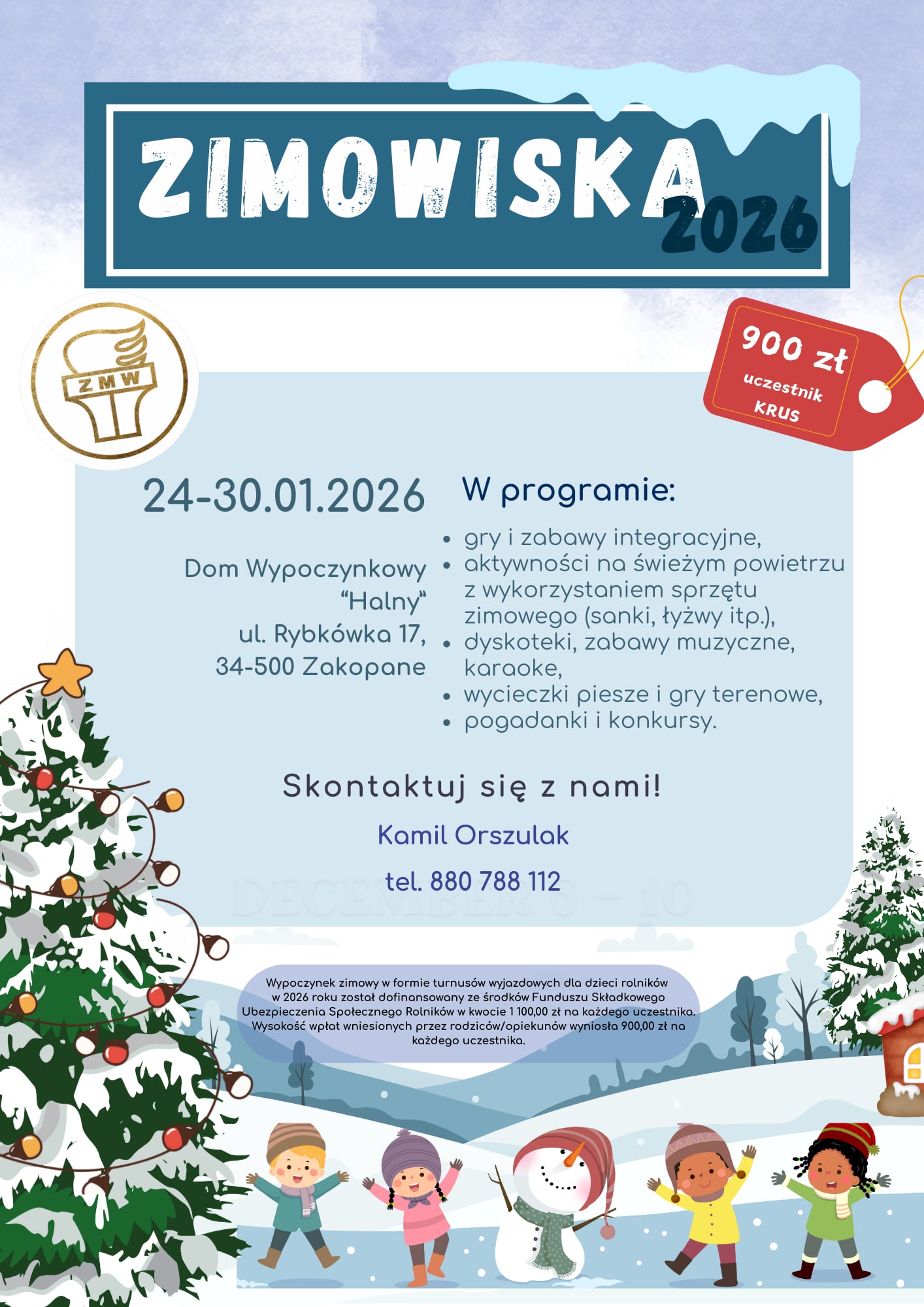 Ferie zimowe organizowane przez Związek Młodzieży Wiejskiej Grafika z informacjami o zimowisku